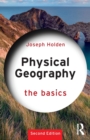 Physical Geography: The Basics - Book