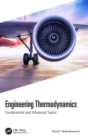 Engineering Thermodynamics : Fundamental and Advanced Topics - Book