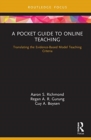 A Pocket Guide to Online Teaching : Translating the Evidence-Based Model Teaching Criteria - Book