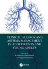 Clinical Allergy and Asthma Management in Adolescents and Young Adults - Book
