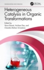 Heterogeneous Catalysis in Organic Transformations - Book