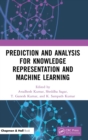 Prediction and Analysis for Knowledge Representation and Machine Learning - Book