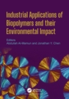 Industrial Applications of Biopolymers and their Environmental Impact - Book
