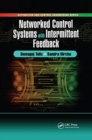 Networked Control Systems with Intermittent Feedback - Book