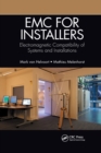 EMC for Installers : Electromagnetic Compatibility of Systems and Installations - Book