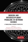 Modern and Interdisciplinary Problems in Network Science : A Translational Research Perspective - Book