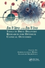 In-Vitro and In-Vivo Tools in Drug Delivery Research for Optimum Clinical Outcomes - Book