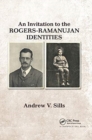 An Invitation to the Rogers-Ramanujan Identities - Book