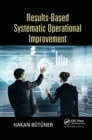 Results-Based Systematic Operational Improvement - Book