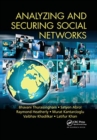 Analyzing and Securing Social Networks - Book
