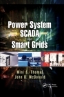 Power System SCADA and Smart Grids - Book
