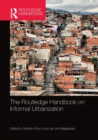 The Routledge Handbook on Informal Urbanization - Book