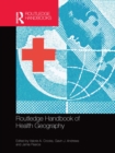 Routledge Handbook of Health Geography - Book
