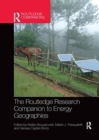 The Routledge Research Companion to Energy Geographies - Book