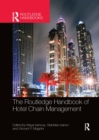 The Routledge Handbook of Hotel Chain Management - Book