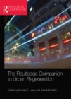 The Routledge Companion to Urban Regeneration - Book
