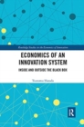 Economics of an Innovation System : Inside and Outside the Black Box - Book