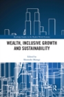Wealth, Inclusive Growth and Sustainability - Book