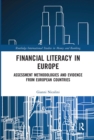 Financial Literacy in Europe : Assessment Methodologies and Evidence from European Countries - Book