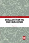 Chinese Buddhism and Traditional Culture - Book