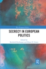 Secrecy in European Politics - Book