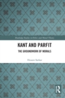 Kant and Parfit : The Groundwork of Morals - Book