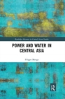 Power and Water in Central Asia - Book