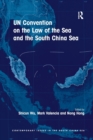 UN Convention on the Law of the Sea and the South China Sea - Book