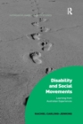 Disability and Social Movements : Learning from Australian Experiences - Book