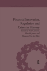 Financial Innovation, Regulation and Crises in History - Book