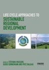 Life Cycle Approaches to Sustainable Regional Development - Book