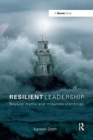 Resilient Leadership : Beyond myths and misunderstandings - Book