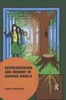 Representation and Memory in Graphic Novels - Book