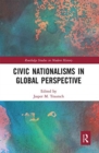 Civic Nationalisms in Global Perspective - Book