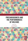 Precariousness and the Performances of Welfare - Book