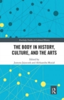 The Body in History, Culture, and the Arts - Book