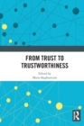 From Trust to Trustworthiness - Book