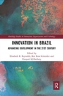 Innovation in Brazil : Advancing Development in the 21st Century - Book