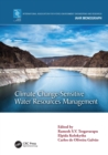 Climate Change-Sensitive Water Resources Management - Book