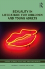 Sexuality in Literature for Children and Young Adults - Book