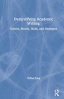 Demystifying Academic Writing : Genres, Moves, Skills, and Strategies - Book