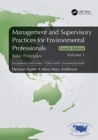 Management and Supervisory Practices for Environmental Professionals : Basic Principles, Volume I - Book
