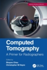 Computed Tomography : A Primer for Radiographers - Book