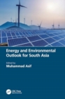 Energy and Environmental Outlook for South Asia - Book