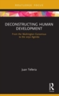 Deconstructing Human Development : From the Washington Consensus to the 2030 Agenda - Book