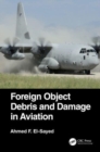 Foreign Object Debris and Damage in Aviation - Book