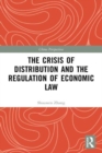 The Crisis of Distribution and the Regulation of Economic Law - Book