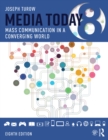 Media Today : Mass Communication in a Converging World - Book