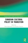 Canadian Cultural Policy in Transition - Book