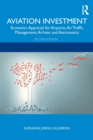 Aviation Investment : Economic Appraisal for Airports, Air Traffic Management, Airlines and Aeronautics - Book